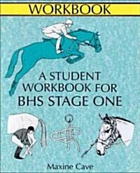 A Student Workbook for Bhs Stage One (Paperback, Student)