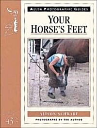 Your Horses Feet (Paperback)