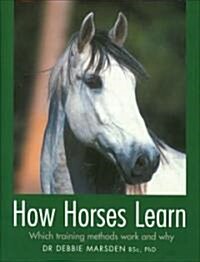 How Horses Learn (Hardcover)