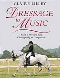 Dressage to Music (Hardcover)