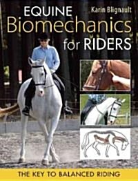 Equine Biomechanics for Riders (Paperback)
