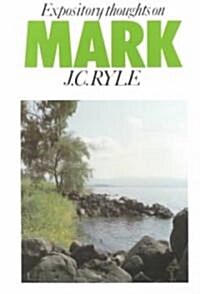 Expository Thoughts-Mark: (Paperback)