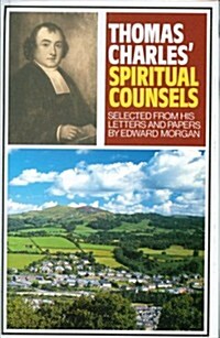 Thomas Charles Spiritual Couns: (Library Binding, Revised)