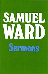 Sermons of Samuel Ward (Library Binding)
