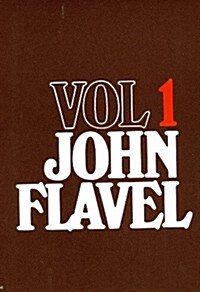 John Flavel, Volume 1 (Hardcover)