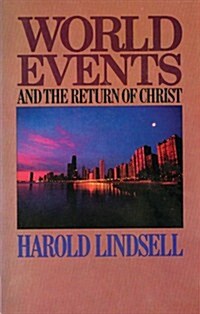 World Events and the Return of Christ (Paperback)