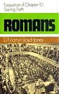 Romans 10: Saving Faith (Hardcover)