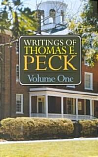 Writings of Thomas E. Peck: 3 Volume Set (Hardcover)