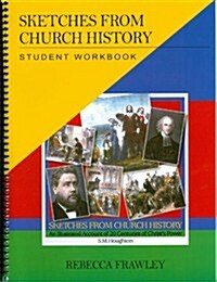 Sketches from Church History Student Workbook (Spiral)