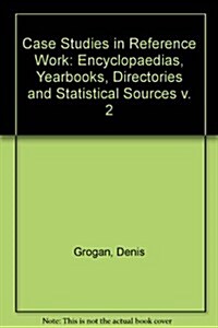 Grogans Case Studies in Reference Work (Hardcover)