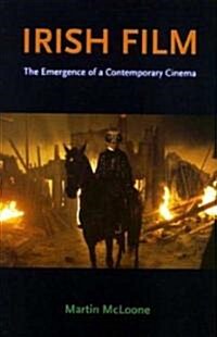 Irish Film: The Emergence of a Contemporary Cinema (Paperback, 2000 ed.)