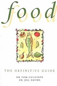 Food : The Definitive Guide (Paperback)