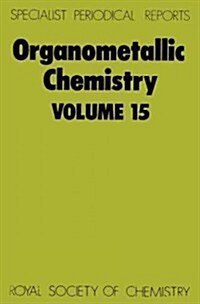 Organometallic Chemistry : Volume 15 (Hardcover)