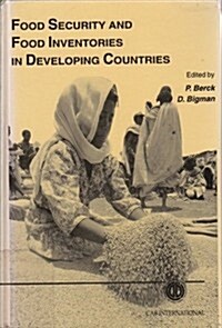 Food Security and Food Inventories in Developing Countries (Hardcover)