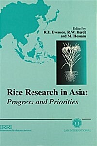Rice Research in Asia : Progress and Priorities (Hardcover)