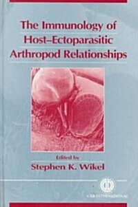 Immunology of Host-Ectoparasitic Arthropod Relationships (Hardcover)