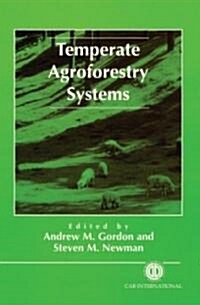 Temperate Agroforestry S (Paperback)
