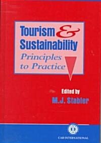 Tourism and Sustainability : Principles to Practice (Hardcover)