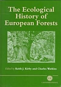 Ecological History of European Forests (Hardcover)