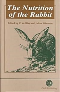 The Nutrition of the Rabbit (Hardcover)