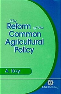 [중고] Reform of the Common Agricultural Polic : The Case of the MacSharry Reforms (Hardcover)