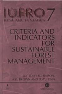 Criteria and Indicators for Sustainable Forest Management (Hardcover)