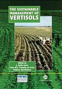 The Sustainable Management of Vertisols (Hardcover)