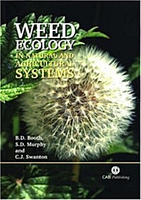 Weed Ecology in Natural and Agricultural Systems (Paperback)