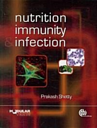 Nutrition, Immunity and Infection (Paperback)