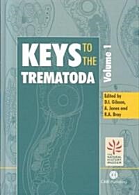 Keys to the Trematoda, Volume 1 (Hardcover)