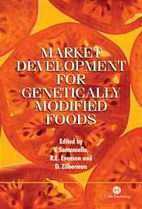 Market Development for Genetically Modified Foods (Hardcover)