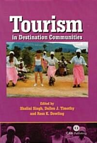 Tourism in Destination Communities (Hardcover)