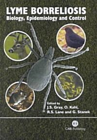 Lyme Borreliosis : Biology and Control (Hardcover)