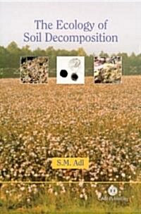 The Ecology of Soil Decomposition (Hardcover)