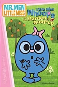 Little Miss Whoops and the Garden Goof-up (Paperback)