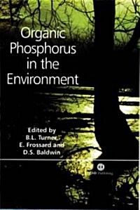 Organic Phosphorus in the Environment (Paperback)
