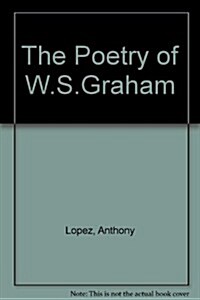 The Poetry of W.S. Graham (Hardcover)