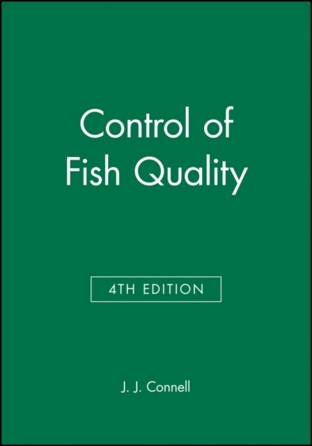 Control of Fish Quality 4e (Hardcover, 4, Revised)