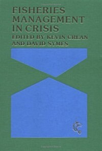 Fisheries Management in Crisis (Hardcover)