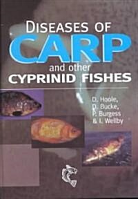 Diseases of Carp and Other Cyprinid Fishes (Hardcover)