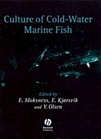 Culture of Cold-Water Marine Fish (Hardcover)
