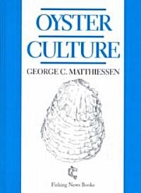 Oyster Culture (Hardcover)