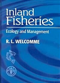 Inland Fisheries: Ecology and Management (Hardcover)