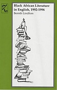 Black African Literature in English, 1992-1996 (Hardcover)