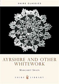 Ayrshire and Other Whitework (Paperback, New ed)