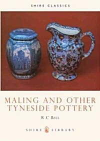 Maling and Other Tyneside Pottery (Paperback)