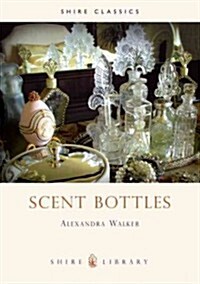 Scent Bottles (Paperback)