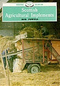 Scottish Agricultural Implements (Paperback)