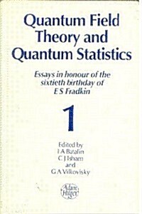 Quantum Field Theory and Quantum Statistics (Hardcover)