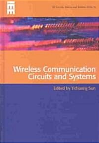 Wireless Communications Circuits and Systems (Hardcover)